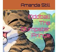 Oddball The Dumpster Prince (Furever friends)