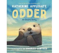 Odder: An Otter's Story (Picture Book)