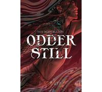 Odder Still