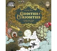 Oddities & Curiosities Coloring Book: A Coloring Journey Through the Weird and Wonderful - More than 100 pages to color (Chartwell Coloring Books)