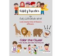 Oddity Puzzles for Kids: Spot the Odd One Out and Color It In: A fun puzzle and coloring book for kids ages 6-10 to boost attention and problem-solving skills.