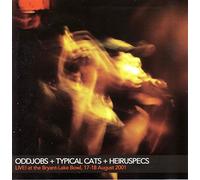 Oddjobs + Typical Cats + Heiruspecs - Live! at The Bryant-Lake Bowl, 17-18 August 2001
