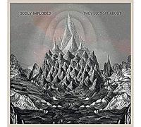 Oddly Imploded - They Just Sit About