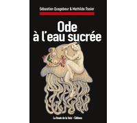 Ode à l'eau sucrée
