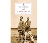 Ode a Salvador Dalí. Tutte le odi. Testo spagnolo a fronte (Passigli poesia)