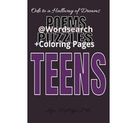 ode to a hallway of dreams: poem , poetry, wordsearches and coloring pages about teenagers