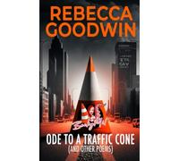 Ode To A Traffic Cone (And Other Poems)