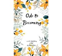 Ode to Becoming (Edition1st)