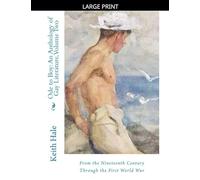 Ode to Boy, Vol. 2: An Anthology of Same-Sex Attraction in Literature from the 19th Century through the First World War