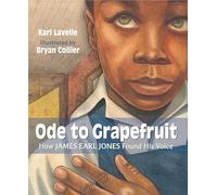 Ode to Grapefruit: How James Earl Jones Found His Voice - Random House