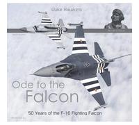 Ode to the Falcon: 50 Years F-16 Fighting Falcon (Duke Hawkins, DH-HC002)