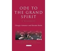 Ode to the Grand Spirit: A Dialogue (Echoes and Reflections Series)