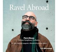 Odense Symphony Orchestra; Pierre Bleuse - Ravel Abroad