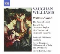 oderick Williams - Vaughan Williams - Willow-Wood; Choral Works [CD]