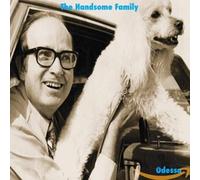 The Handsome Family - Odessa