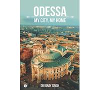 ODESSA - My City, My Home