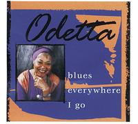 Odetta - Blues Everywhere I Go