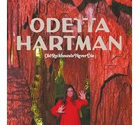 Odetta Hartman - Old Rockhounds Never Die [VINYL]