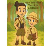 Odin and Atlas: The Little Explorers