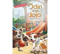 Odin and Jojo: The Power of Friendship