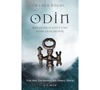 Odin: Der dunkle Gott und seine Geschichte. Von den Germanen bis Heavy Metal