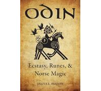 Odin: Ecstasy, Runes, & Norse Magic