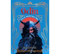 Odin: New & Ancient Norse Tales (Myths, Gods & Immortals)