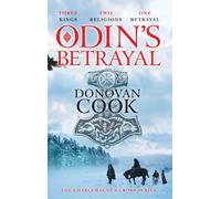 Odin's Betrayal : An action-packed historical adventure series from Donovan Cook