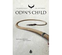 Odin's Child (The Raven Rings 1): The Raven Rings Part 1