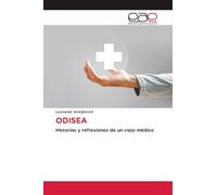 Odisea: Historias y reflexiones de un viejo médico