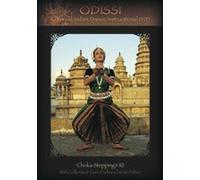 Odissi Dance: Choka Stepping 1-10 Classical Indian Dance Instructional DVD Vol.1