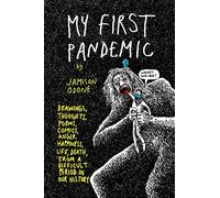Odone, Jamison - My First Pandemic
