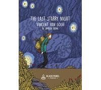 The Last Starry Night : Vincent Van Gogh
