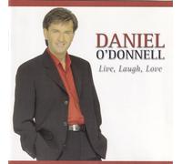 O'Donnell, Daniel - Live, Laugh, Love