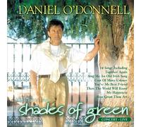 O'Donnell, Daniel - Shades Of Green: Live In Concert