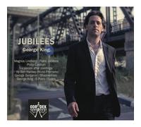ODRCD308 George King - Magnus Lindberg, Philip Cashian, George Benjamin Jubilees