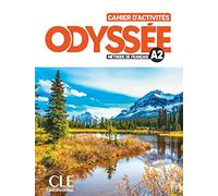 Odyssée - Niveau A2 - Cahier d'activités + Audio en ligne: Cahier d'activites A2 + Audio en ligne