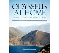 Odysseus at Home: Archaeology, Ithaca, and Homer’s Odyssey