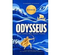Odysseus: Der lange Weg nach Ithaka (Zauberberg Klassiker)