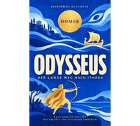 Odysseus: Der lange Weg nach Ithaka (Zauberberg Klassiker)