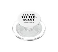 Odysseus Tie Me To The Mast Ancient Greek Mythology PopSockets PopGrip for MagSafe