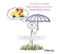 Odyssey 21 Steps for Change, When Life Gives You Lemons. Work Build Odyssey Multicolor