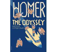Odyssey : A Graphic Adaptation of Homer's Epic Tale