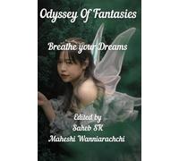 Odyssey Of Fantasies: Breathe Your Dreams