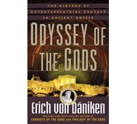 Odyssey of the Gods : The History of Extraterrestrial Contact in Ancient Greece