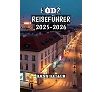 Łódź Reiseführer 2025-2026
