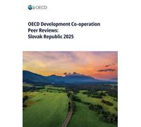 OECD Development Co-operation Peer Reviews: Slovak Republic 2025