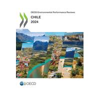 OECD Environmental Performance Reviews: Chile 2024