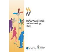 OECD Guidelines on Measuring Trust: Edition 2017