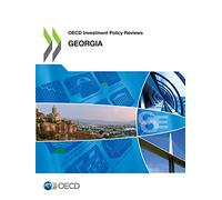 OECD Investment Policy Reviews: Georgia